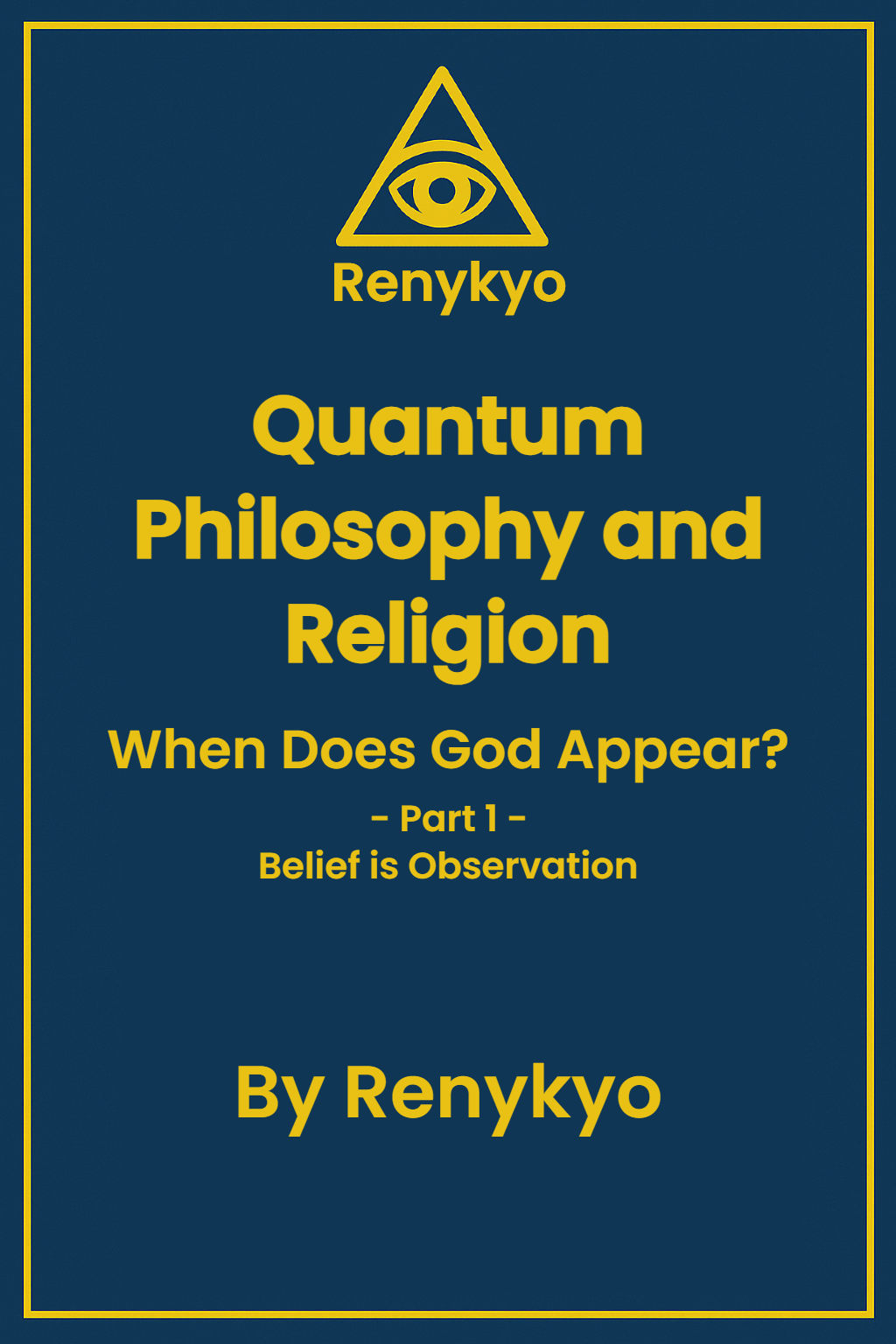 Quantum Philosophy and Religion — When Does God Appear? (Part 1)